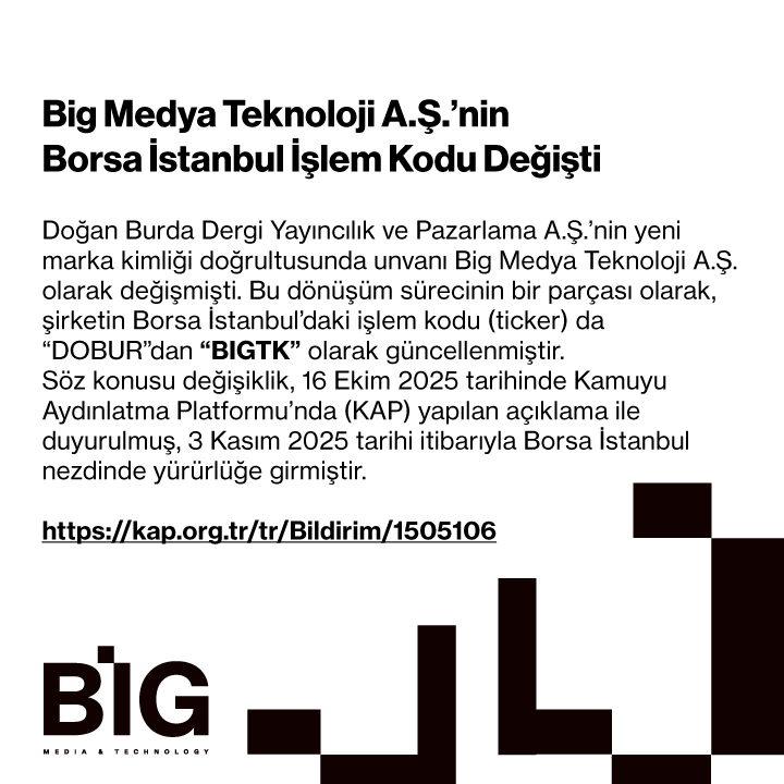 Big Medya Teknoloji A.Ş.’nin Borsa İstanbul İşlem Kodu Değişti